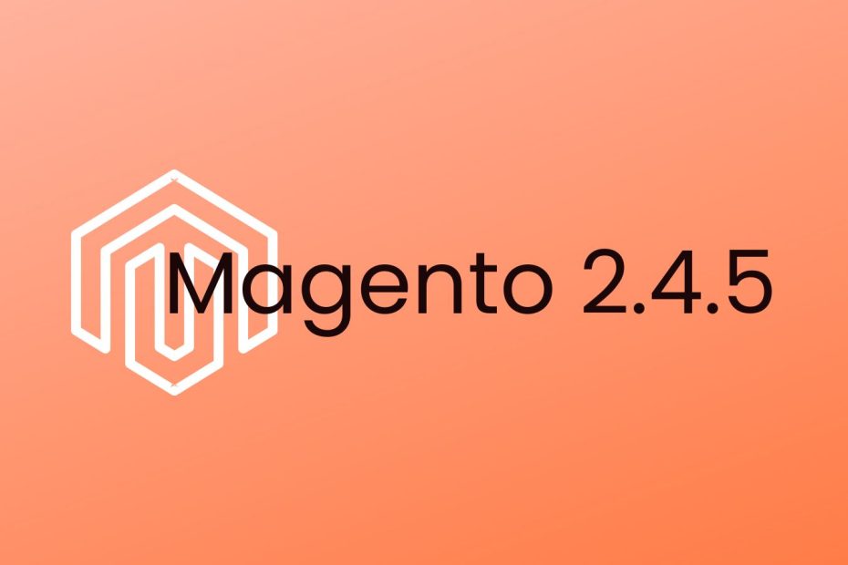 Magento 2.4.5
