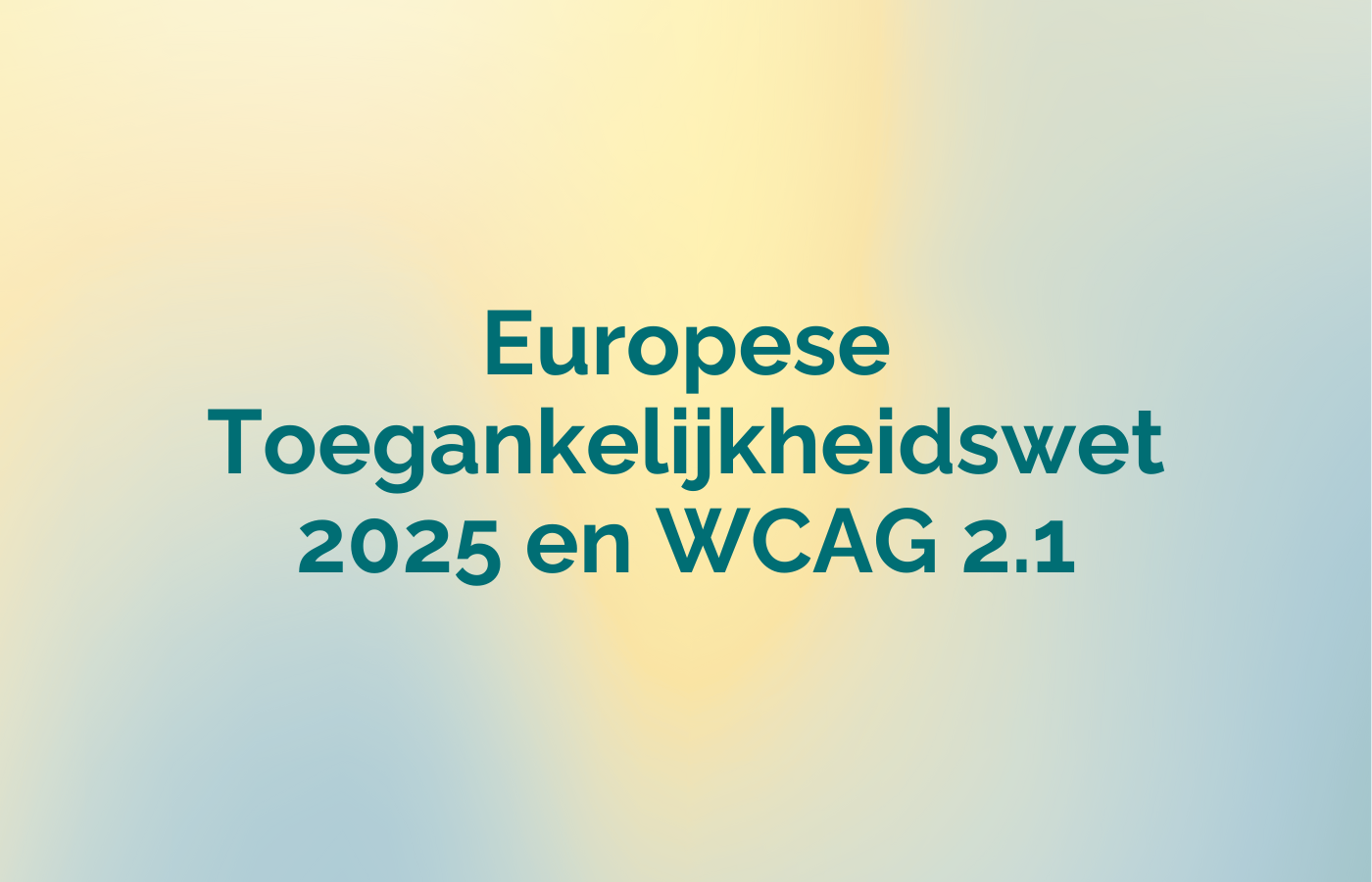 Europese Toegankelijkheidswet 2025