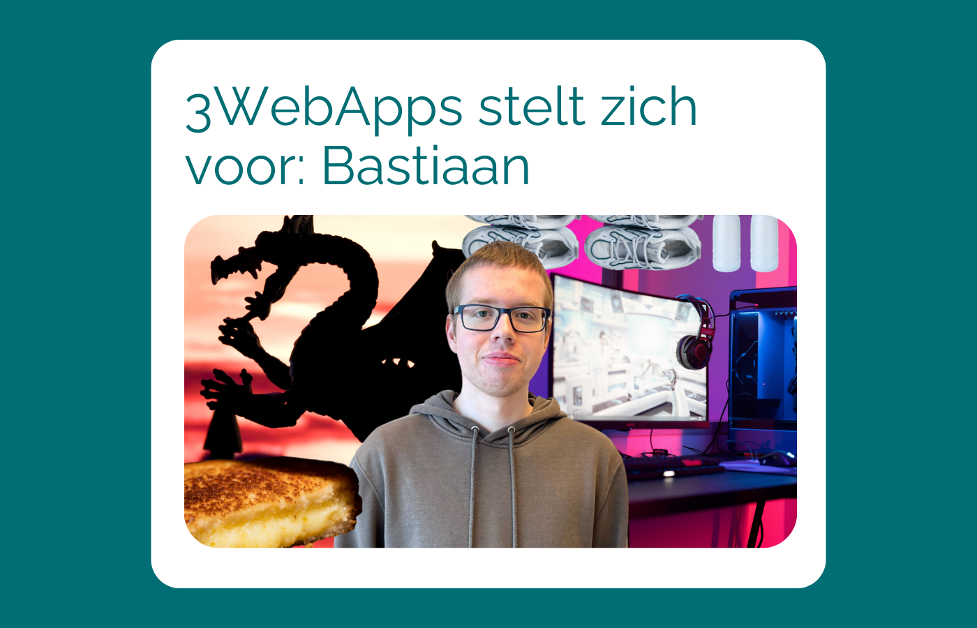 3WebApps stelt zich voor: Bastiaan. Lees de blog over onze collega Bastiaan