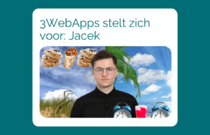 3Webapps stelt zich voor: Jacek. Blog over onze collega Jacek